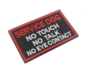 Service Dog No "Touch Talk Eye Contact" Embroidered Patch